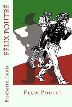Paperback Félix Poutré [French] Book