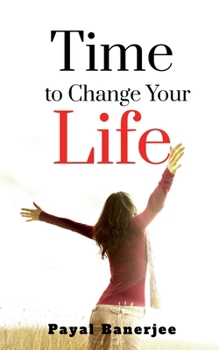 Paperback Time to Change Your Life Book