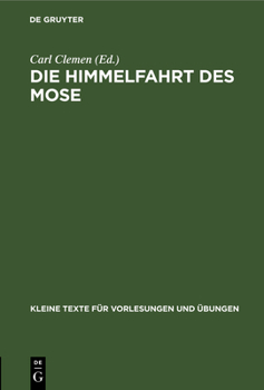 Hardcover Die Himmelfahrt Des Mose [German] Book