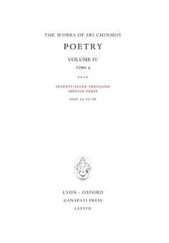 Poetry IV, tome 4: Seventy-seven thousand Service-Trees, part 22-28 (17)