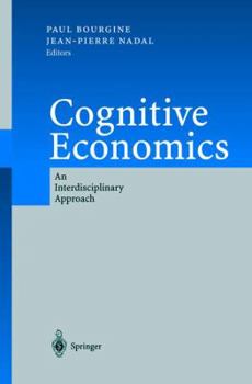 Hardcover Cognitive Economics: An Interdisciplinary Approach Book