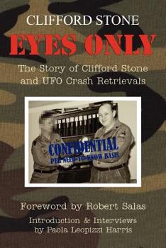 Paperback Eyes Only: The Story of Clifford Stone and UFO Crash Retrievals Book