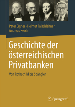 Hardcover Geschichte Der Österreichischen Privatbanken [German] Book