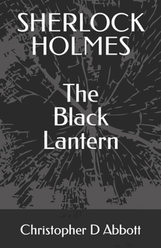 Paperback SHERLOCK HOLMES The Black Lantern Book