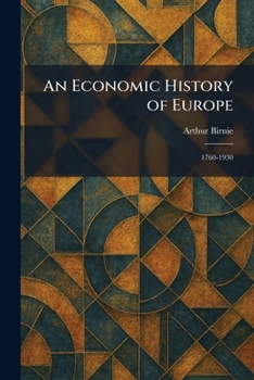 Paperback An Economic History of Europe: 1760-1930 Book