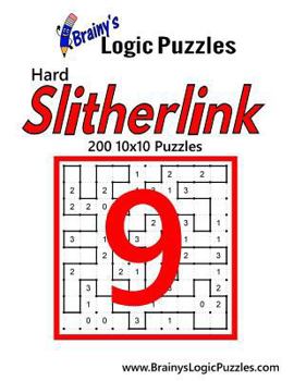 Brainy's Logic Puzzles Hard Slitherlink #9: 200 10x10 Puzzles