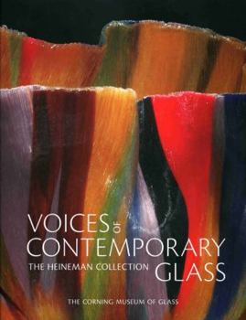 Hardcover Voices of Contemporary Glass: The Heineman Collection Book
