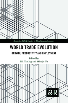 Paperback World Trade Evolution: Growth, Productivity and Employment Book