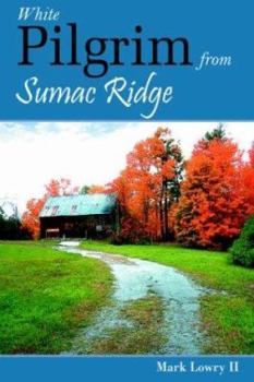 Paperback White Pilgrim from Sumac Ridge Book