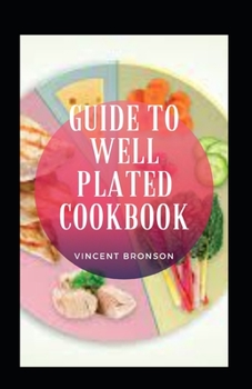 Paperback Guide to Well Plated Cookbook Book