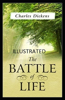 Paperback The Battle of Life Illustrated Book