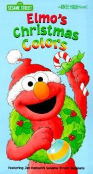 Hardcover Elmo's Christmas Colors (A Knee-High Book(R)) Book