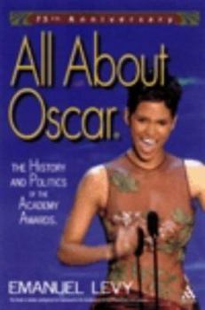 Paperback All about Oscar: The History and Politics of the Academy Awards Book