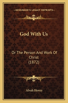 Paperback God With Us: Or The Person And Work Of Christ (1872) Book