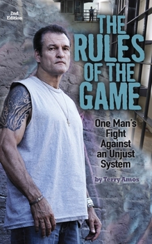Paperback Rules of the Game: One Man's Fight Against an Unjust System Book