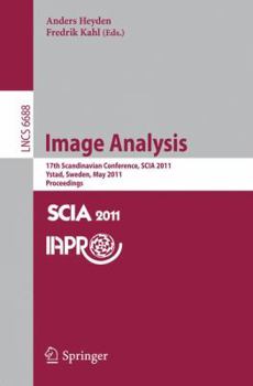 Paperback Image Analysis: 17th Scandinavian Conference, SCIA 2011, Ystad, Sweden, May 2011 Proceedings Book