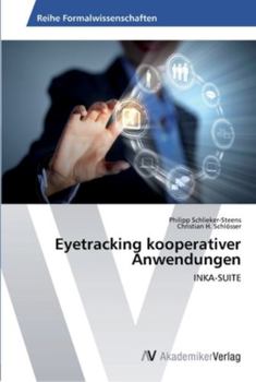 Paperback Eyetracking kooperativer Anwendungen [German] Book