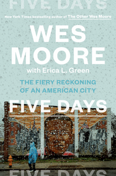 Hardcover Five Days: The Fiery Reckoning of an American City Book