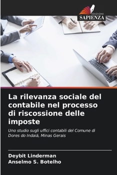 Paperback La rilevanza sociale del contabile nel processo di riscossione delle imposte [Italian] Book