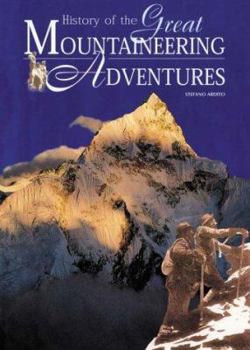 Hardcover History of the Great Mountaineering Adventures Book