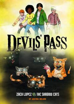 Zach Lopez vs. the Shadow Cats - Book  of the Devils' Pass