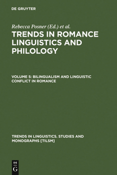 Hardcover Bilingualism and Linguistic Conflict in Romance Book