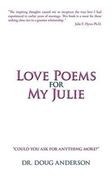 Paperback Love Poems for My Julie Book