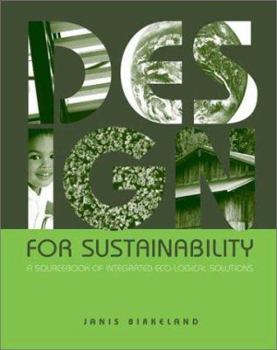 Paperback Design for Sustainability: A Sourcebook of Integrated Ecological Solutions Book