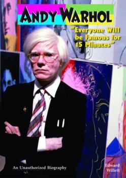 Library Binding Andy Warhol: Everyone Will Be Famous for 15 Minutes Book