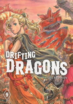 Drifting Dragons 9 - Book #9 of the  [Ktei Dragons]