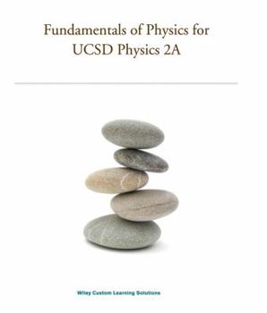 Paperback Fundamentals of Physics for UCSD Physics 2A Book