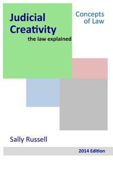 Paperback Judicial Creativity the law explained Book