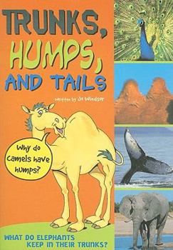 Paperback Trunks, Humps, and Tails: Leveled Reader Book