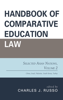 Paperback Handbook of Comparative Education Law: Selected Asian Nations Book