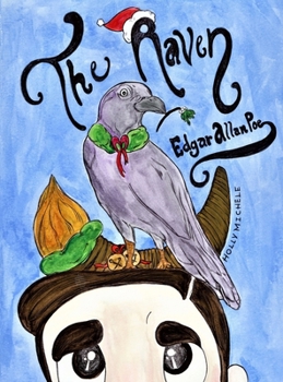 Hardcover The Raven: Edgar Allan Poe Reimagined: An Edgar Allan Poe Christmas Carol Book