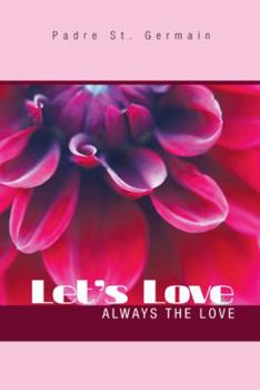 Hardcover Let's Love: Always The Love Book