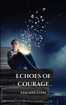 Paperback Echoes of Courage Book