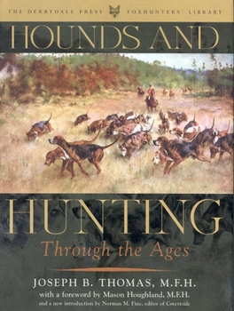 Hardcover Hounds and Hunting Through the Ages Book