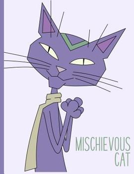 Paperback Mischievous Cat: Everyday Notebook Book