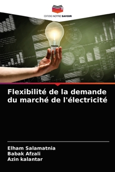 Paperback Flexibilité de la demande du marché de l'électricité [French] Book