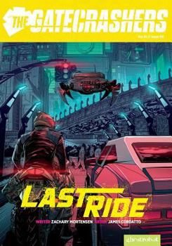 Paperback The Gatecrashers: A Night of Gatecrashing: Last Ride Book
