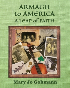 Paperback Armagh to America: A Leap of Faith Book