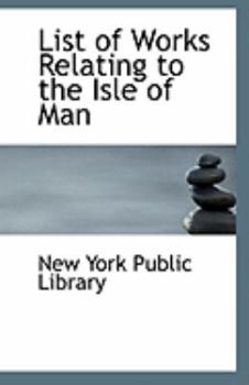 Paperback List of Works Relating to the Isle of Man Book