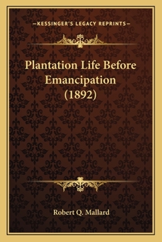Paperback Plantation Life Before Emancipation (1892) Book