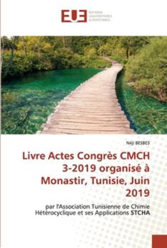 Paperback Livre Actes Congrès CMCH 3-2019 organisé à Monastir, Tunisie, Juin 2019 [French] Book