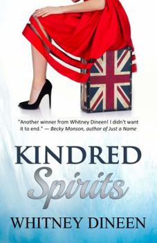 Kindred Spirits: A Romantic Comedy About Love, Life, and the Afterlife . . . - Book #3 of the Mimi Chronicles