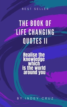 Paperback The book of life changing quotes 2: Find out the meaning of your self-worth. Book