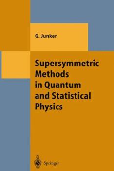 Paperback Supersymmetric Methods in Quantum and Statistical Physics Book