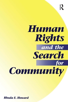 Paperback Human Rights And The Search For Community Book