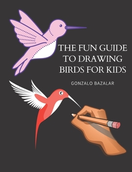 Paperback The fun guide to drawing birds for kids Book